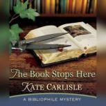 The Book Stops Here, Kate Carlisle