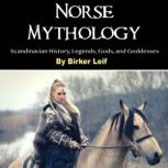 Norse Mythology, Birker Leif