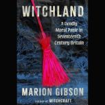 Witchland, Marion Gibson