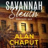 Savannah Sleuth, Alan Chaput