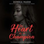 The Heart of a Champion, Donnia Marie