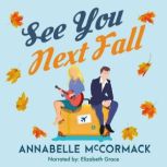 See You Next Fall, Annabelle McCormack