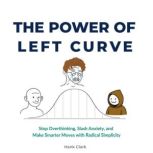 The Power of Left Curve, Hank Clark