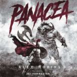 Panacea, Alex Robins