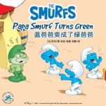 Papa Smurf Turns Green ..., Peyo