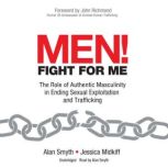 Men! Fight for Me, Alan Smyth