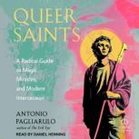 Queer Saints, Antonio Pagliarulo