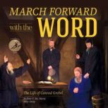 March Forward with the Word!, Andrew V Ste Marie