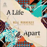 A Life Apart, Neel Mukherjee