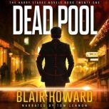 Dead Pool, Blair Howard