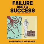 Failure Due to Success, Mohandas Kizhakke