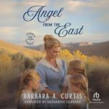 Angel from the East, Barbara A. Curtis