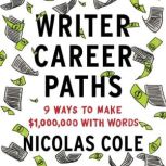 Writer Career Paths, Nicolas Cole