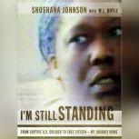 Im Still Standing, Shoshana Johnson with M. L. Doyle