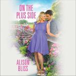 On the Plus Side, Alison Bliss