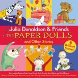 Julia Donaldson Friends The Paper ..., Julia Donaldson