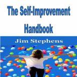 The SelfImprovement Handbook, Jim Stephens