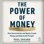 The Power of Money, Paul Sheard