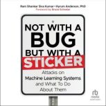 Not with a Bug, But With a Sticker, Hyrum Anderson
