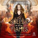 The Keeper of Flames, R.L. Perez