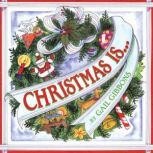 Christmas Is... Audio, Gail Gibbons
