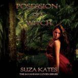 Possession of a Witch, Suza Kates
