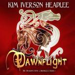 Dawnflight, Kim Iverson Headlee