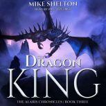 The Dragon King, Mike Shelton
