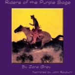 Riders of the Purple Sage, Zane Grey