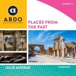 Places from the Past, Julie Murray