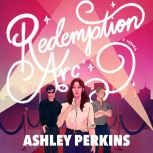 Redemption Arc, Ashley Perkins