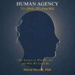 Human Agency, Muren Herrid