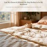 Lost My Glasses Mistook My Step Bro..., Juliette Monroe
