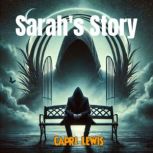 Sarahs Story, Capri Lewis