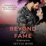 Beyond the Fame, Settle Myer