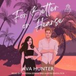 For Better or Hearse, Ava Hunter