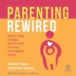 Parenting Rewired, Charlotte Chaney