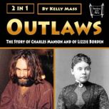 Outlaws, Kelly Mass