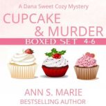 Cupcake and Murder Boxed Set A Dana ..., Ann S. Marie