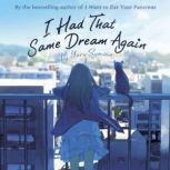 I Had That Same Dream Again Novel, Yoru Sumino