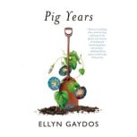 Pig Years, Ellyn Gaydos