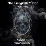 The Frangitelli Mirror, G.R Thomas