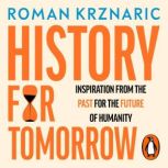 History for Tomorrow, Roman Krznaric