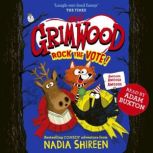 Grimwood Rock the Vote!, Nadia Shireen