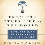 From the Other Side of the World, Elmira Bayrasili