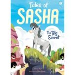 Tales of Sasha 1 The Big Secret, Alexa Pearl