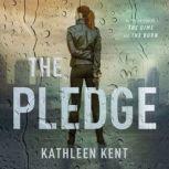 The Pledge, Kathleen Kent