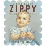 A Girl Named Zippy, Haven Kimmel