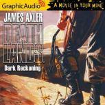 Dark Reckoning, James Axler