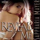 Reveal Me The Atlas Collection (Book 3), Sappharia Mayer